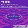 The Reachers of Civilisation (Rare Classic Mixes) - EP