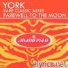 Farewell to the Moon (Rare Classic Mixes)