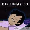 Birthday 33 - Single