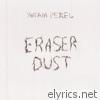 Eraser Dust