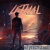 Lethal - Single