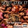 Do It Stick It (feat. Trap Beckham) - Single
