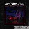 Vámonos (feat. Delay Lama, DrefQuila & Nfx) - Single