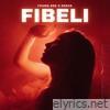 Fibeli (feat. EDECE) - Single