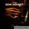 Bon Départ - Single