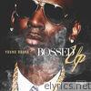 Bossed Up - EP