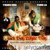 Young Dro - Black Boy Swag, White Boy Tags