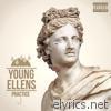Young Ellens - Practice - EP