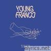 Young Franco - Miss You (Remixes) - EP