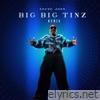 Big Big Tinz (Pepsi Remix) - Single