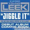 Young Leek - Jiggle It (Edited Version) - Single