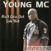 Young Mc - Ain't Goin' Out Like That
