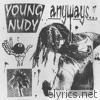 Young Nudy - Anyways