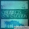 Subjects in Motion (Instrumental)