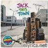 Jack This Town - Single