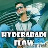Hyderabadi Flow - Single