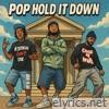 Pop hold it down (feat. Kang & LaHiggz) - Single