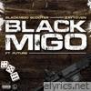 Black Migo (feat. Future) - Single