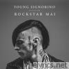Young Signorino - Rockstar Mai - Single