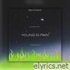 Young In Pain - Single