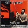 Hold It Down - Single