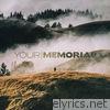 Your Memorial - EP