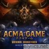 Acma: Game Original Soundtrack