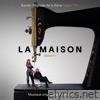 La Maison (Bande Originale de la Série de Apple TV+)