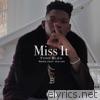 Miss It (feat. Kid Ink) [Remix] - Single