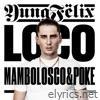 Loco (feat. MamboLosco) - Single