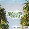 Yung Kaplun - Beverly Dreams