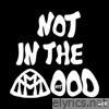 Yung Kayo - not in the mood - Single