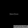 Opium Dreams - Single