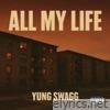 All My Life - Single