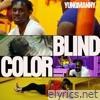 Yungmanny - Color Blind - Single