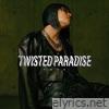 TWISTED PARADISE - EP
