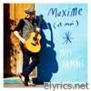 Maxime (et moi)