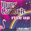 Yves Larock - Rise Up (feat. Jaba)