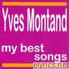 Yves Montand : My Best Songs