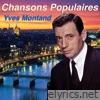 Chansons populaires : Yves Montand
