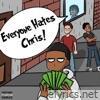 Yvngxchris - Everyone Hates Chris!