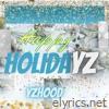 Yzhood - Happy Holidayz