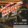 Z-ro - Underground Railroad Vol. 1 - Street Life