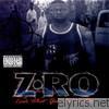 Z-ro - Look What You Did to Me