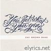 Zac Brown Band - You Get What You Give (Deluxe)