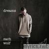 Zach Wolf - Dreams - Single