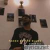 Faded By The Blues - Single