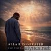 Allah is Greater (Voice Only) [feat. Yusuf Bhikha] - Single