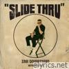 Slide Thru (feat. LaDonnis) - Single