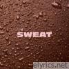 Sweat - Single